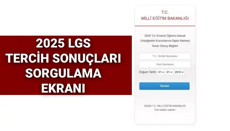 LGS Tercih Sonuçları 2025: Sonuçlar Ne Zaman Açıkladı?