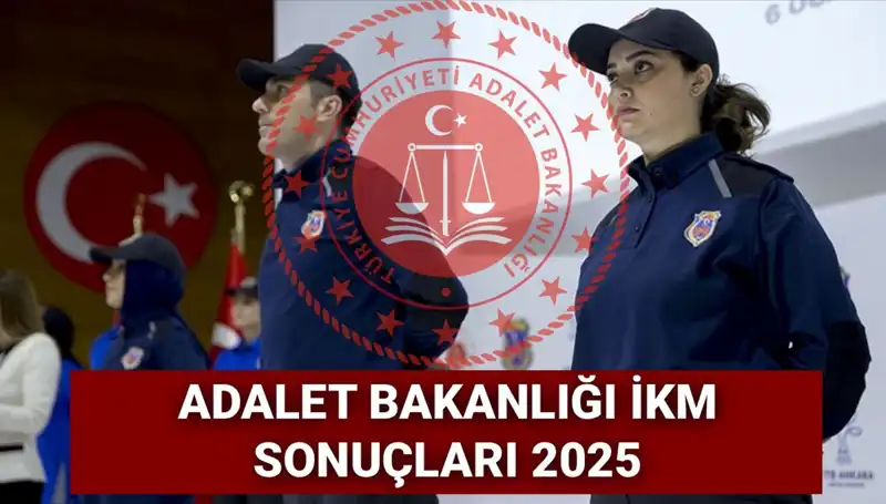 Adalet Bakanlığı İKM 3500 Personel Alımı Sonuçları için Sona Gelindi!