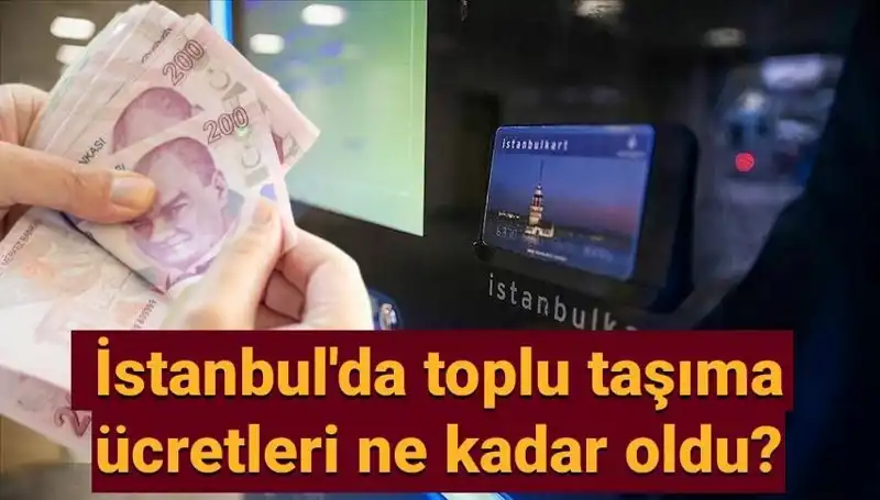 İstanbul'da Toplu Taşıma Ücretleri Güncellendi: Zamlar Ne Kadar?