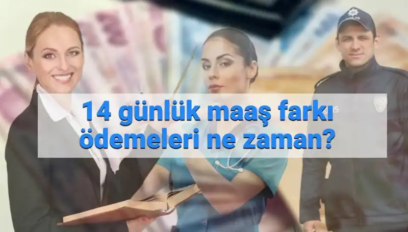 Memur Maaş Farkı Ödemeleri Ne Zaman Hesaplara Geçecek?