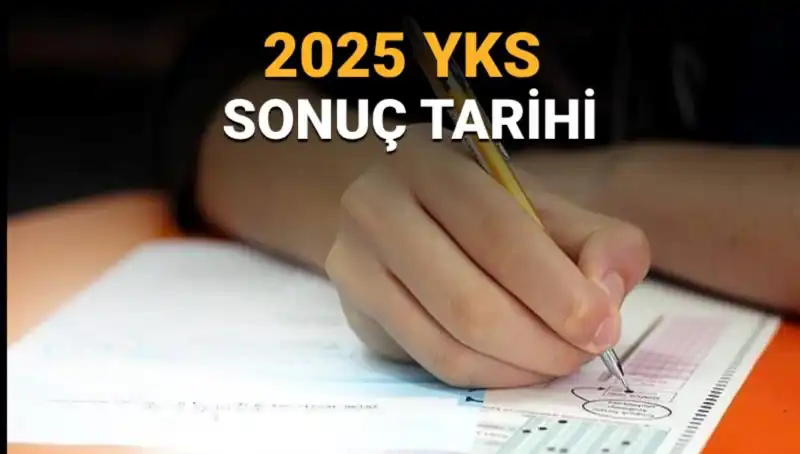 2025 YKS Sonuçlarının Açıklanacağı Tarih Merak Ediliyor!