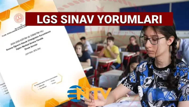 2025 LGS Sınavı: ZorluMu, Kolay Mı? Alanında Uzman Yorumları