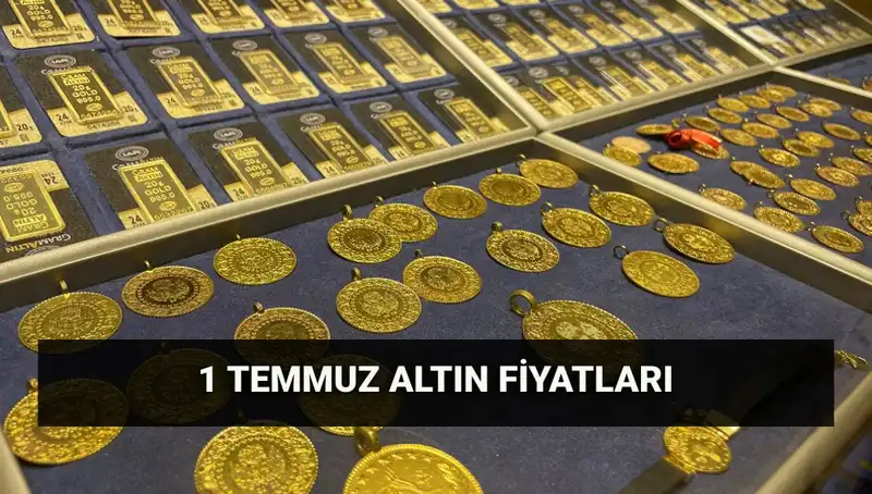 Altın Fiyatları Bugün Ne Kadar? 1 Temmuz Canlı Güncelleme!