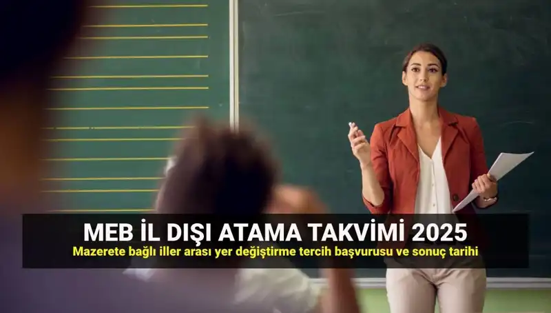 MEB 2025 İlller Arası Atama Takvimi ve Öğretmen Tercih Süreci Duyuruldu