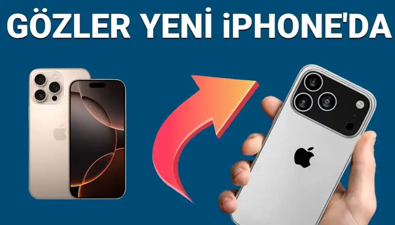 iPhone 17 Çıkış Tarihi ve Fiyatı Açıklandı! Tüm Detaylar Burada!