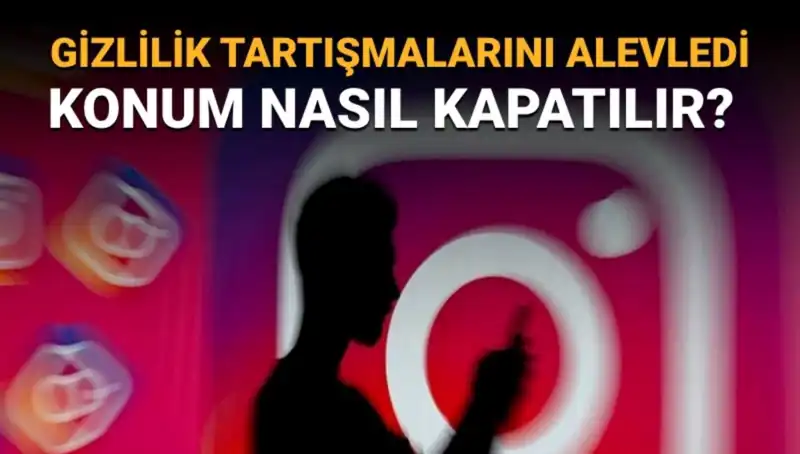 Instagram Arkadaş Haritası Nedir? Kapattığınızda Neler Olur?